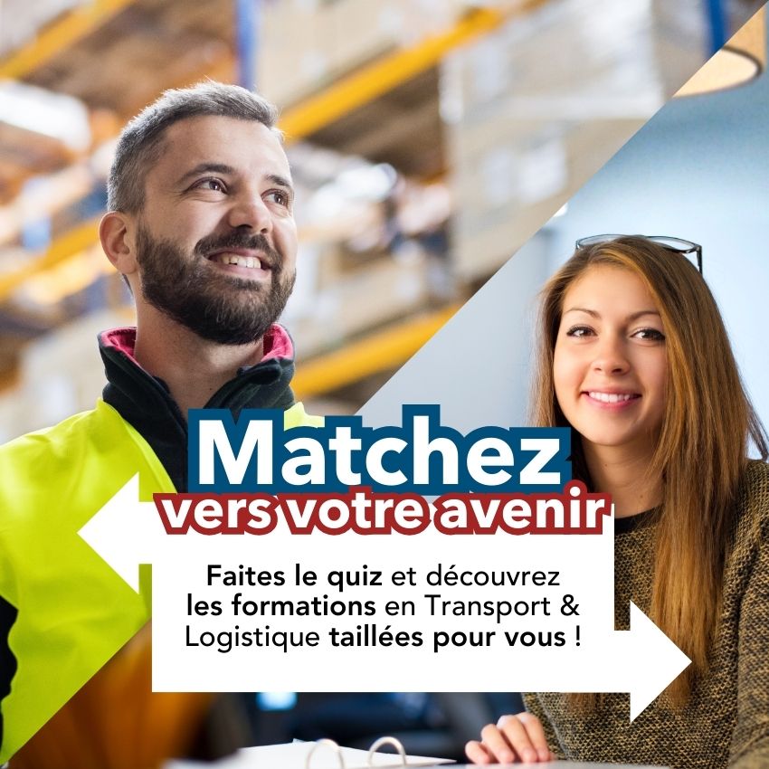 Une image promotionnelle présentant un homme souriant en tenue de travail à gauche et une femme souriante à droite, avec du texte invitant à découvrir des formations en Transport et Logistique.