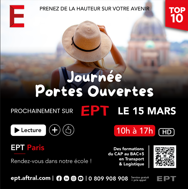 L'image présente une annonce pour une journée portes ouvertes à l'EPT à Paris, prévue le 15 mars, avec une femme regardant vers l'horizon.